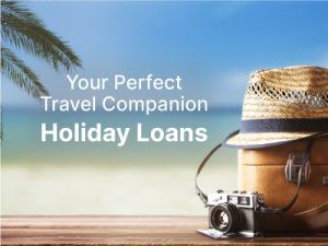 travel loans are your best bet